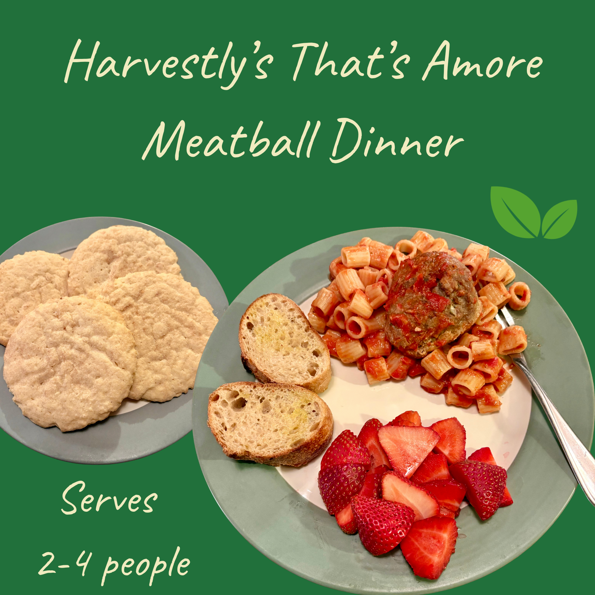 That’s Amore Meatball Dinner (Serves 2-4)